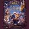 Артбук книга World of Warcraft: Folk and Fairy Tales of Azeroth (Eng)  
