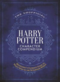 Книга Harry Potter Character Compendium: MuggleNet's Ultimate Guide to Who's Who in the Wizarding World