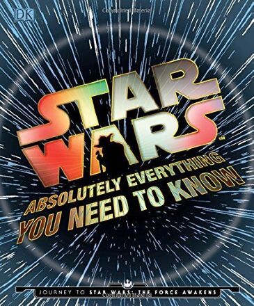 Книга Star Wars - Absolutely Everything You Need to Know (Тверда палітурка) Eng