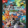 Книга Артбук The DC Comics Encyclopedia New Edition Энциклопедия (Твёрдый переплёт) Eng  